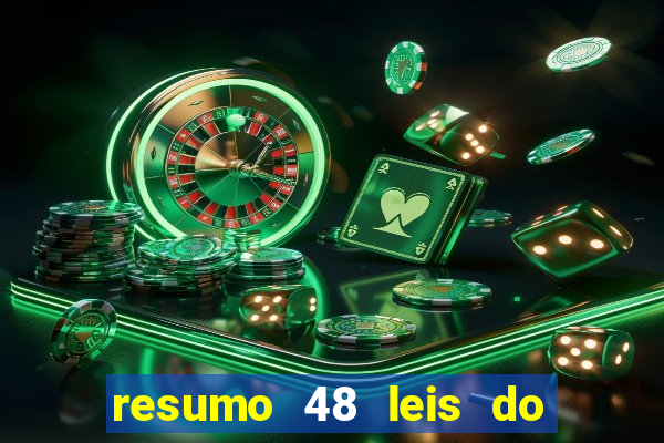 resumo 48 leis do poder pdf